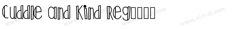 Cuddle and Kind Reg字体转换
